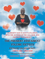 Present Testament Volume Fifteen