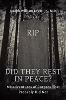 Did They Rest in Peace?