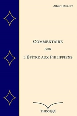 Commentaire sur l'Epitre aux Philippiens