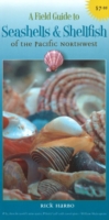 Field Guide to Seashells and Shellfish of the Pacific Northwest