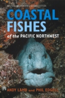 Coastal Fishes of the Pacific Northwest,  Revised and Expanded Second Edition