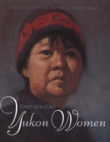 Remarkable Yukon Women