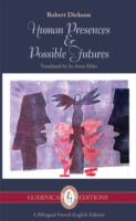 Human Presences & Possible Futures