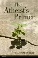 Atheist's Primer