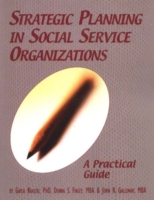 Strategic Planning in Social Service Organizations