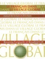 Le français dans le village global Manuel de Lecture Et D'ecriture