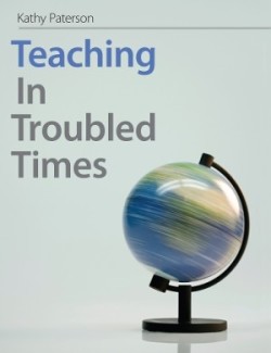 Teaching In Troubled Times