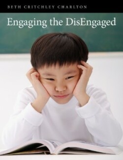 Engaging the DisEngaged