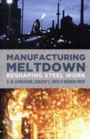 Manufacturing Meltdown