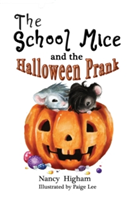 School Mice and the Halloween Prank