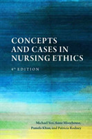 Concepts and Cases in Nursing Ethics