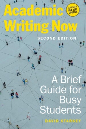 Academic Writing Now A Brief Guide for Busy Students