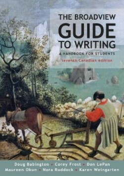 Broadview Guide to Writing - Seventh Canadian Edition