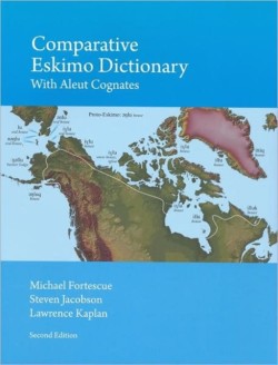 Comparative Eskimo Dictionary With Aleut Cognates - Second Edition