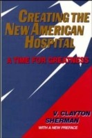 Creating the New American Hospital