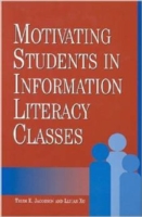 Motivating Students in Information Literacy Classes