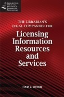 Librarian's Legal Companion for Buying and Licensing Information Resources