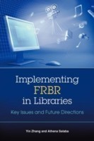 Implementing FRBR in Libraries