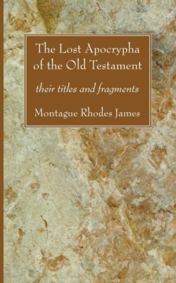 Lost Apocrypha of the Old Testament