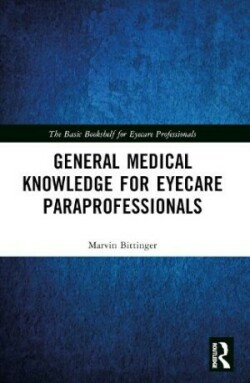 General Medical Knowledge for Eyecare Paraprofessionals