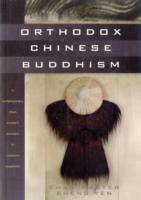 Orthodox Chinese Buddhism