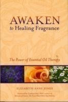 Awaken to Healing Fragrance