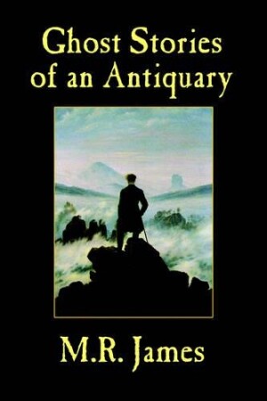 Ghost Stories of an Antiquary