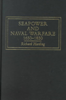 Seapower and Naval Warfare, 1650-1830