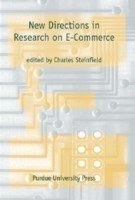 New Directions in Research on Electronic Commerce