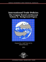 International Trade Policies v. 2; Background Papers