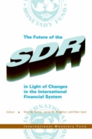 Future of the SDR in Light of Changes in the International Financial System