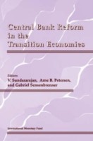 Central Bank Reform in the Transition Economies