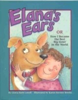 Elana's Ears, or How I Became the Best Big Sister in the Whole World