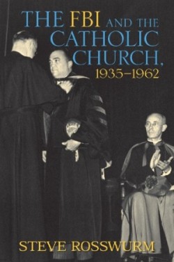 FBI and the Catholic Church, 1935-1962