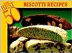 Best 50 Biscotti Recipes