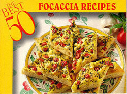 Best 50 Focaccia Recipes