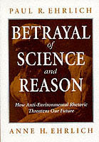 Betrayal of Science and Reason