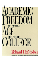 Academic Freedom in the Age of the College