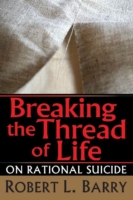 Breaking the Thread of Life