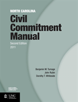 North Carolina Civil Commitment Manual