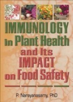 Immunology in Plant Health and Its Impact on Food Safety