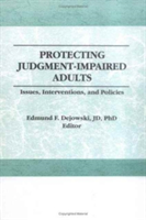 Protecting Judgment-Impaired Adults