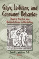 Gays, Lesbians, and Consumer Behavior