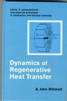 Dynamics of Regenerative Heat Transfer