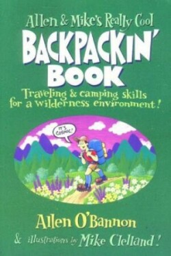 Allen & Mike's Really Cool Backpackin' Book