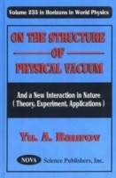 On the Structure of Physical Vacuum