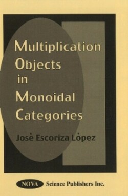 Multiplication Objects in Monoidal Categories