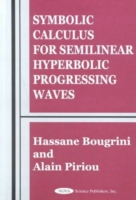 Symbolic Calculus for Semilinear Hyperbolic Progressing Waves