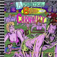 David Sandlin's Alphabetical Ballad Of Carnality