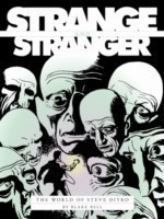 Stranger & Stranger: The World Of Steve Ditko